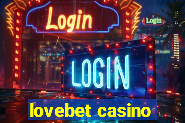 lovebet casino